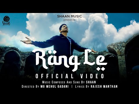 Rang Le (Official Video)| Shaan, MG Mehul Gadani | New Sufi Rock Song 2022