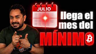 JULIO traerá el PRECIO MINIMO de BITCOIN