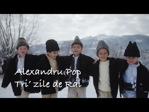 Alexandru Pop - Tri’ zile de Rai ❄ Cântec de Crăciun