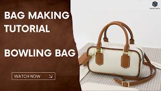 Bowling Bag Making Tutorial | Babylon Leather Kit SY122