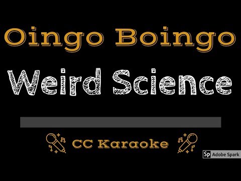 Oingo Boingo • Weird Science (CC) [Karaoke Instrumental Lyrics]