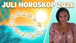 Horoskop Juli 2026: Große Umbrüche & Schock-Momente. Das erwartet dein Sternzeichen!