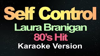 Self Control - Laura Branigan (Karaoke Version)