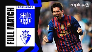 🔴 FULL MATCH | FC Barcelona 8–0 Osasuna | LaLiga 2011/2012
