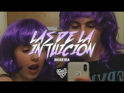 Shakira - Las de la Intuición (Letra)