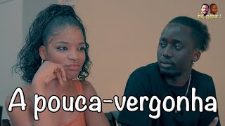 A pouca-vergonha