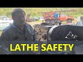 Lathe Operation Safety Practices