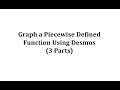Graphing Piecewise Functions with Desmos