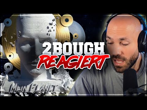 PAP3?? RAF Camora - Mein Planet / 2Bough REAGIERT