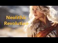 Neolithic Revolution: Impact and Innovations
