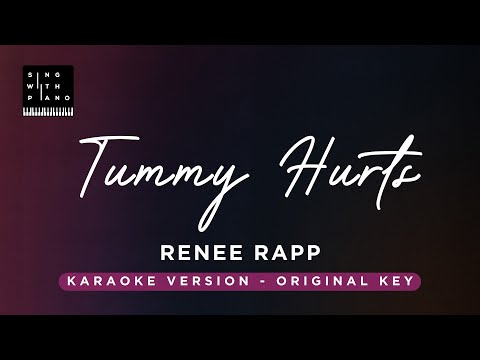 Tummy hurts – Renee Rapp (Original key Karaoke) – Piano Instrumental Cover with Lyrics