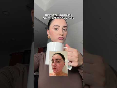 Rating unsolicited acne advice I always get ๐ญ #realskintexture #acne #hormonalacne #skincare