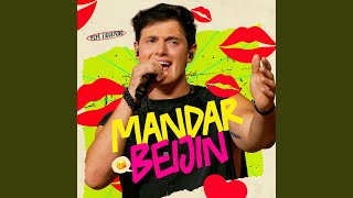 Mandar Beijin (Ao Vivo)