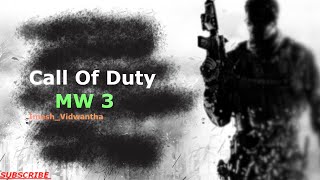 Call Of Duty MW3-Gameplay #Imesh_Vidwantha