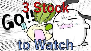 3 stock to Watch (U.S. stocks)