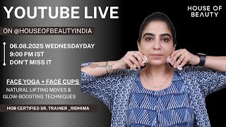 Face cupping workout HOB Certified SR. Trainer _Ridhima #faceyogabyvibhutiarora #houseofbeautyindia
