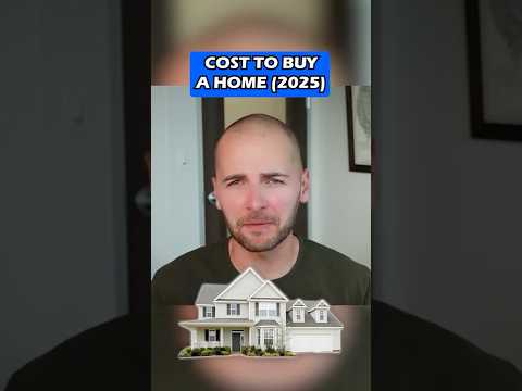 How Much It Costs to Buy a Home in 2025