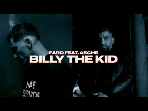 Fard & Asche - "Billy the Kid" (Visual)