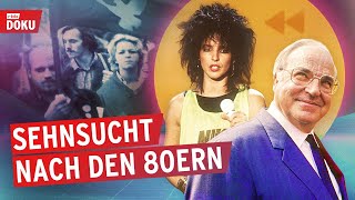 Waren die 80er besser? Die Sehnsucht nach der guten alten Bundesrepublik | Kontraste | Reportage