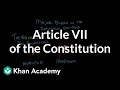 Understanding Article 7 of the U.S. Constitution
