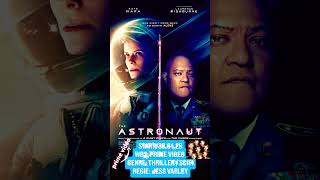 SHORTS: Der SciFi-Thriller THE ASTRONAUT läuft seit dem 30.04.26 bei Prime Video #theastronaut