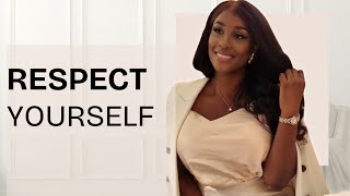 8 Things that Show You have SELF-RESPECT | 8 Ways to Respect Your Body as a Woman