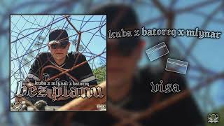 Kuba51 x młynar x batoreq - VISA