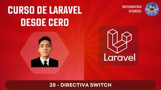 28.- Directiva SWITCH - Curso de Laravel desde cero #laravel