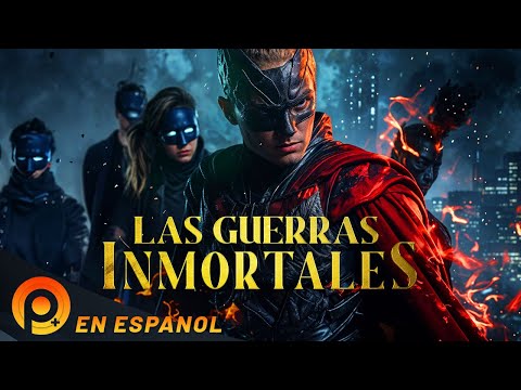 LAS GUERRAS INMORTALES  | PELICULA DE ACCIÓN EN ESPANOL LATINO