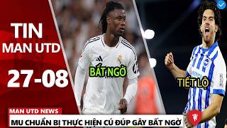 TIN MU 27/8: MU CHUẨN BỊ THỰC HIỆN CÚ ĐÚP GÂY BẤT NGỜ, HÉ LỘ SỰ THẬT VỀ HỢP ĐỒNG 40 CỦ