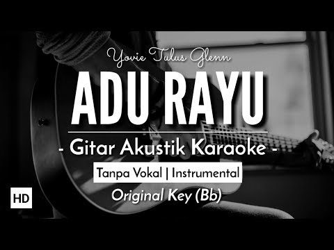 Adu Rayu (Karaoke Akustik) – Yovie, Tulus & Glenn (HQ Audio