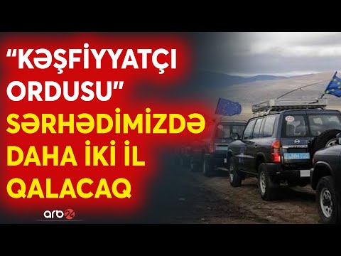 Ermənistanda KRİTİK SƏRHƏD QƏRARI verildi: Daha 2 il ordumuzun mövqeləri müşahidə ediləcək