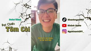 Đại chiến Tôm Còi | Khánh HeHe