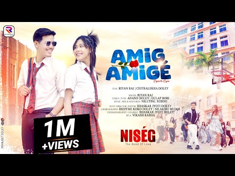 Amig Amigé | Niség | Riyan Raj |  Chitralekha Doley | Official Video 2023