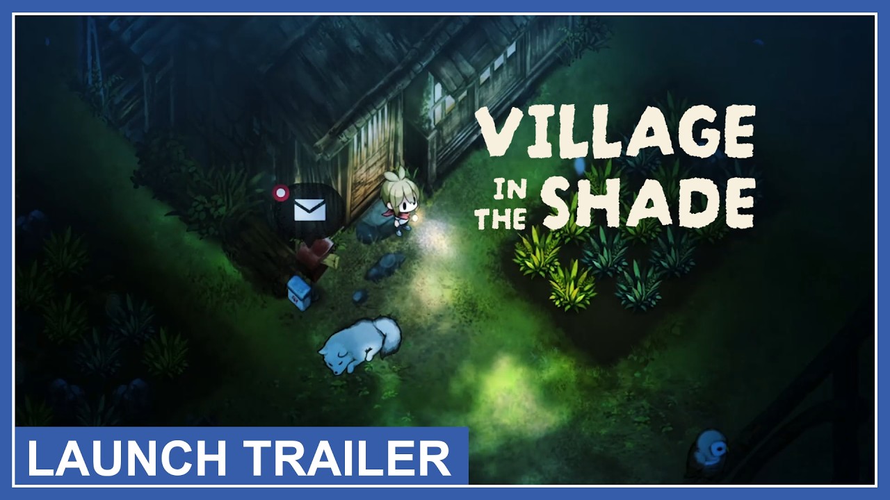 Village in the Shade Limited Edition trailer