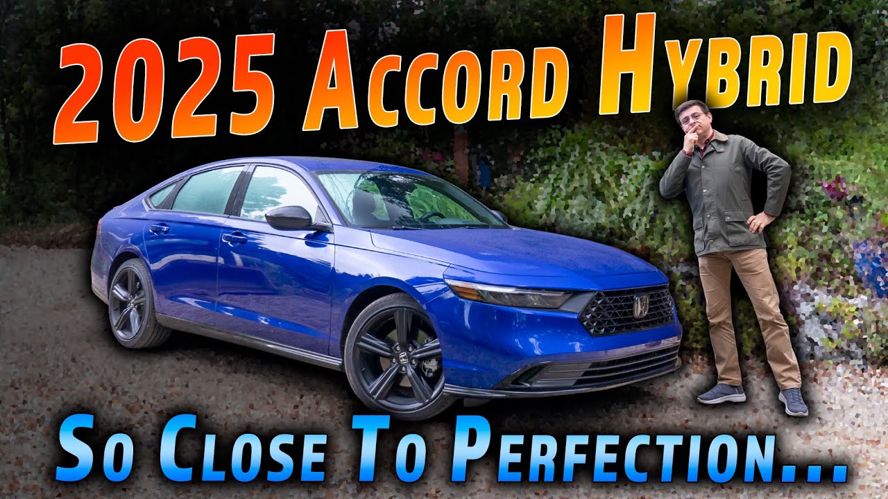 2025 Honda Accord Hybrid Review - Sporty Fuel Sipper Or Your Father's Family Car