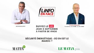 L'Info en Face avec Younes Maamar autour de la Sécurité énergétique