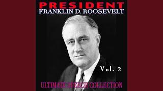Fourth Inaugural Address (January 20th 1945)