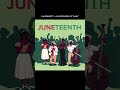 Understanding Juneteenth