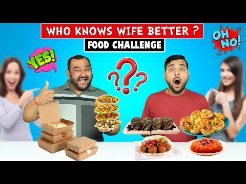 Who Knows Wife Better Food Challenge | Food Challenge | Viwa Food World