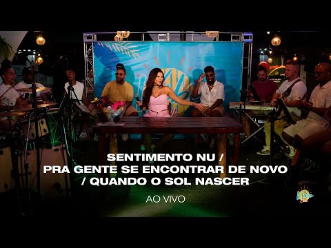 Celle - Sentimento Nu / Pra Gente Se Encontrar de Novo / Quando o Sol Nascer (DVD Vibe da Celle)