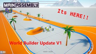 This Update Changes EVERYTHING! (Main Assembly World Builder Update V1)