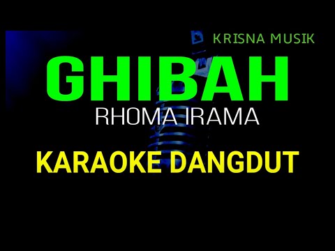 GHIBAH KARAOKE DANGDUT ORIGINAL HD AUDIO