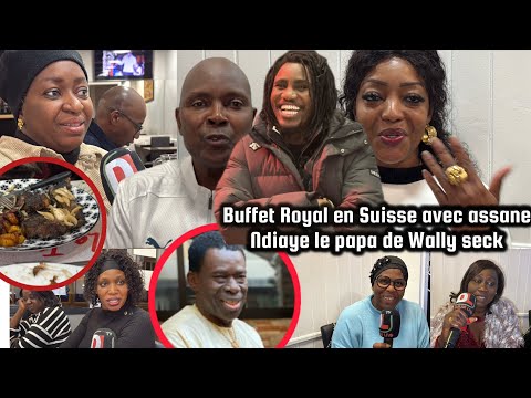 Oh buffet royal avec Assane ndiaye le papa de Wally seck avec la communauté suisse pour la soirée 14