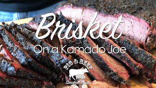 Brisket - Smoked on a Kamado Joe