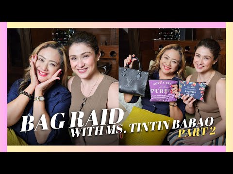 Bag Raid with Ms. Tintin Babao (Part 2) + Giveaway Alert! | CARLA ABELLANA