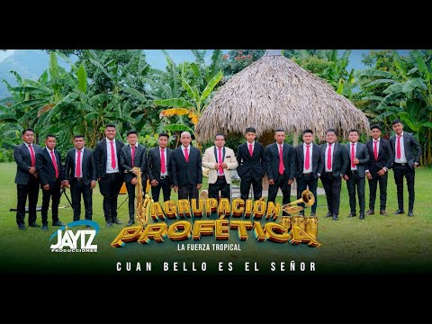 CUAN BELLO ES EL SEÑOR / Agrupación profética/ VIDEO OFICIAL