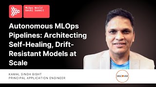 Autonomous MLOps Pipelines:Architecting Self-Healing, Drift Resistant Models