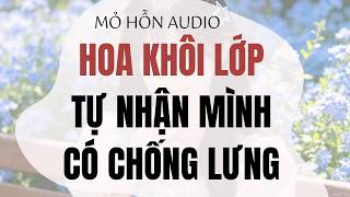 Hoa khôi lớp tự nhận mình có chống lưng