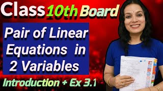 Class 10 Maths Chapter 3 | Pair of Linear Equations in Two Variables | NCERT Ex 3.1 + Important MCQ
